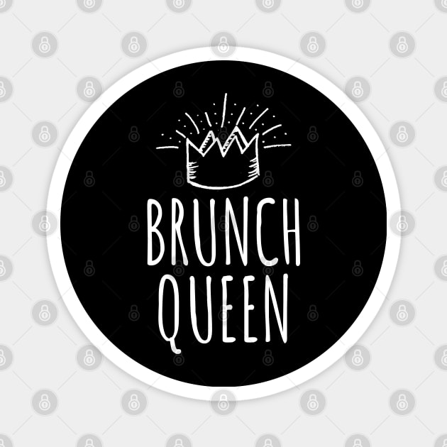 Brunch Queen Magnet by LunaMay